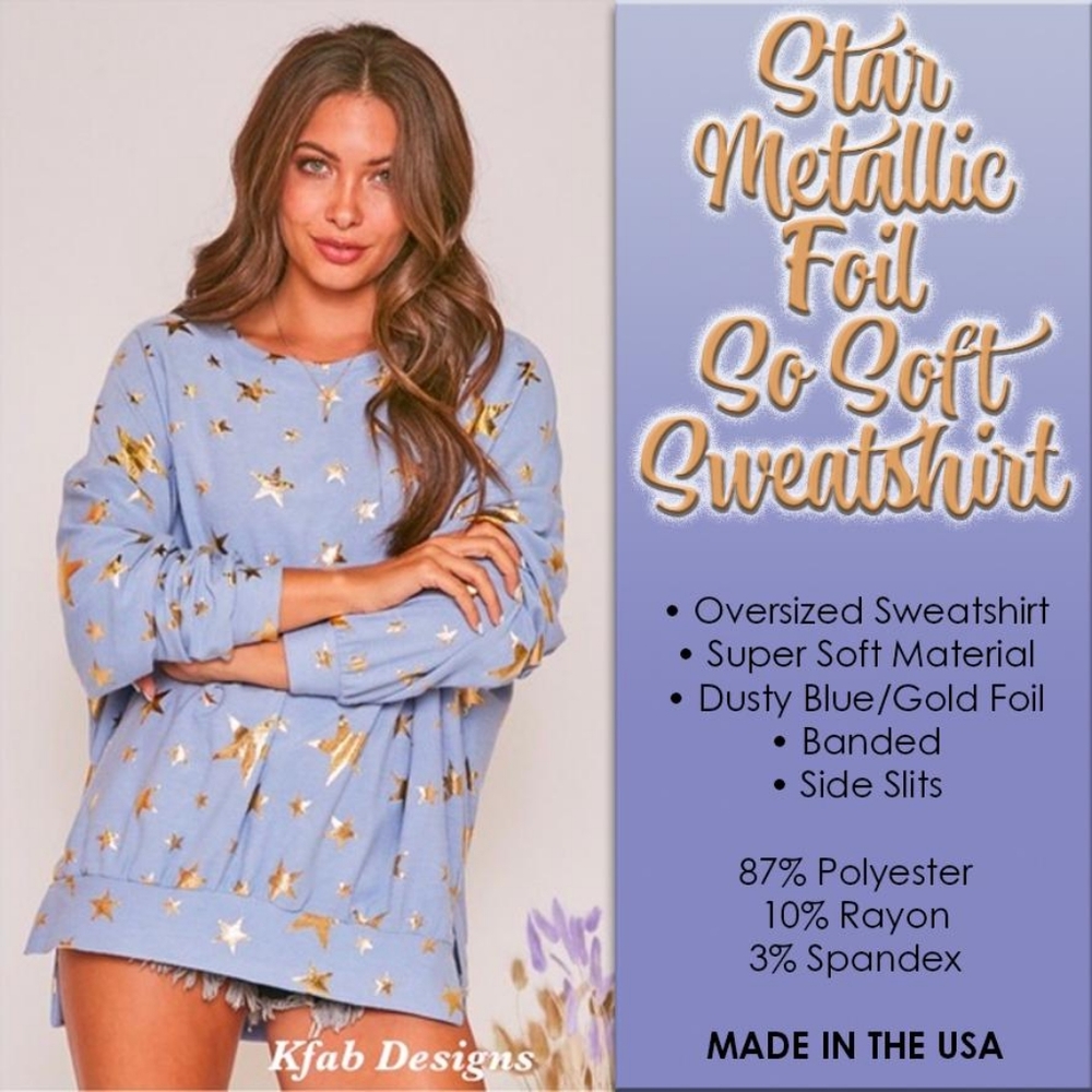 STAR METALLIC FOIL SO SOFT SWEATSHIRT